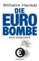 Prof. Hankel: Euro ist Dynamit